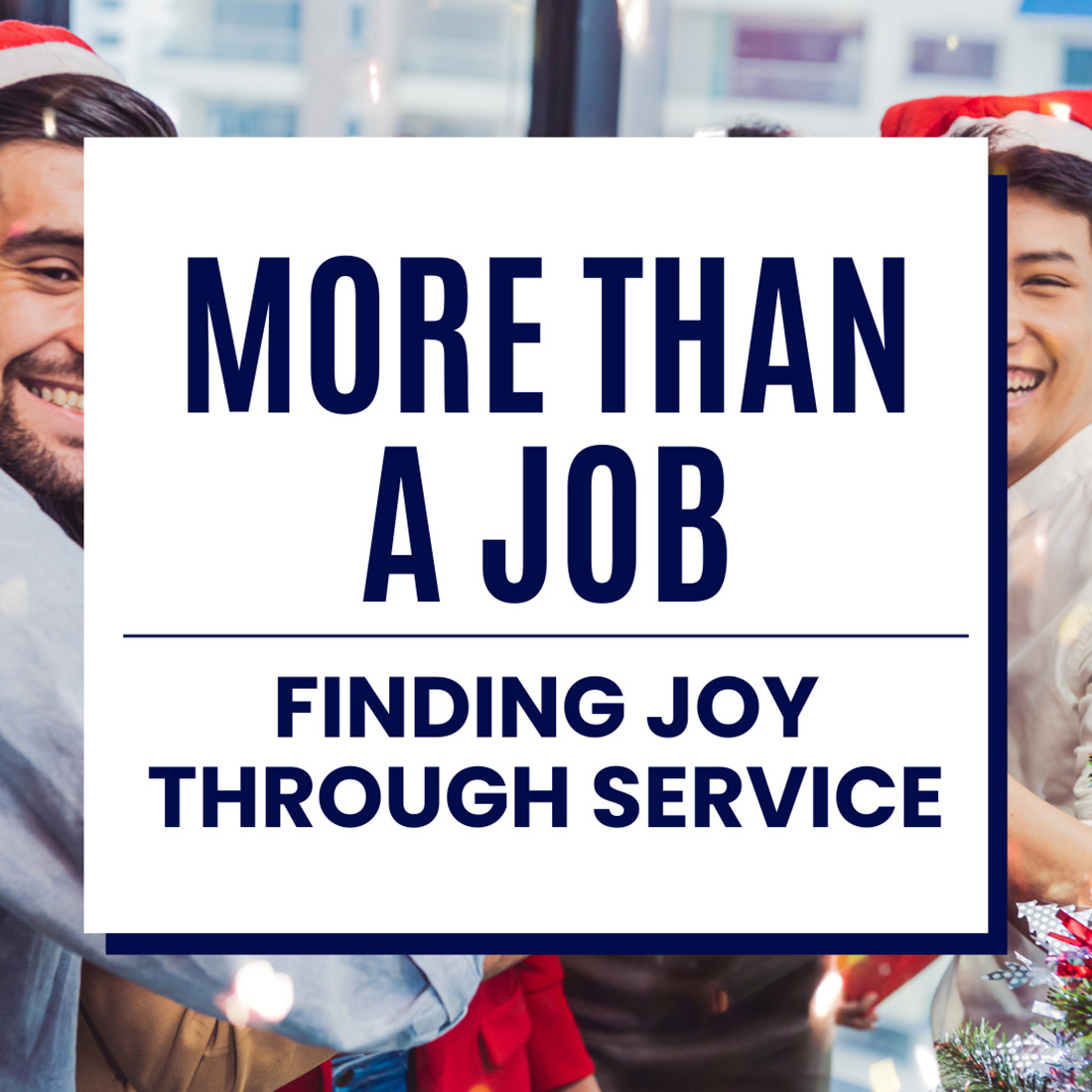 Risk Resources - More Than A Job - Finding Joy Through Service